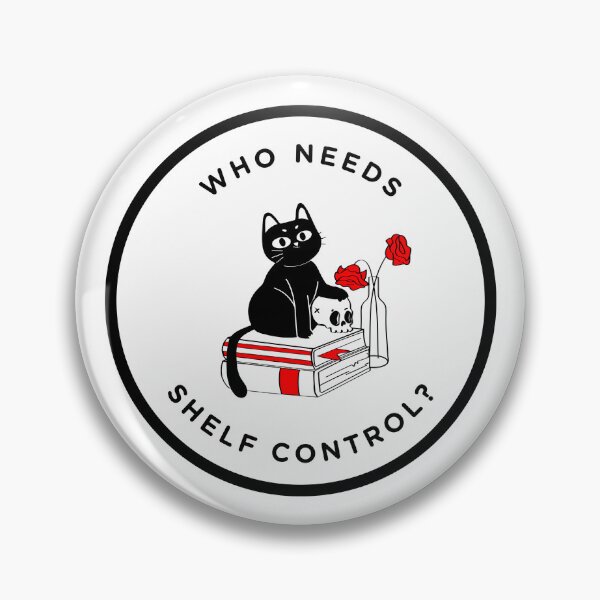 Item preview, Who Needs Shelf Control designed and sold by bookishjargon.
