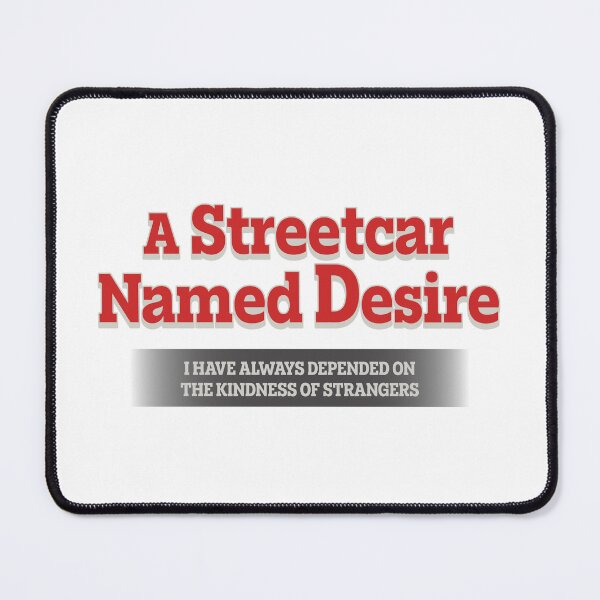 Item preview, A streetcar named desire designed and sold by yphien.