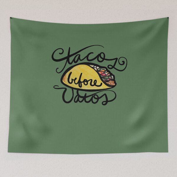 Item preview, Tacos before Vatos  designed and sold by FrictionMaxxing.