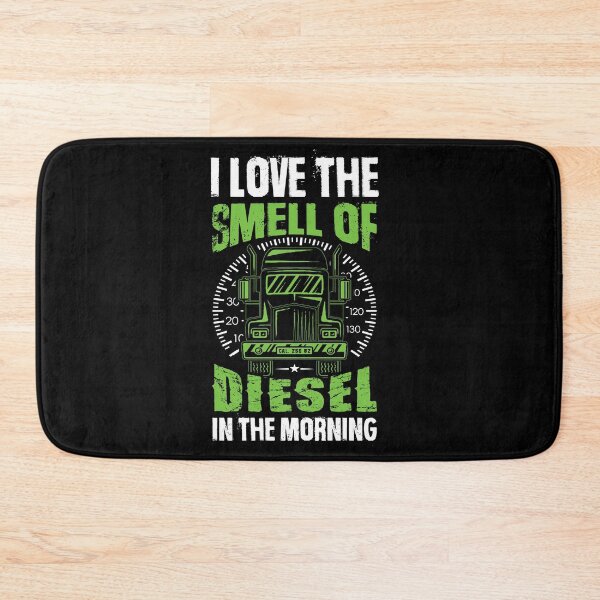 Item preview, i love the smell of diesel in the morning, Gift For Diesel Lovers designed and sold by Kondi-Art.