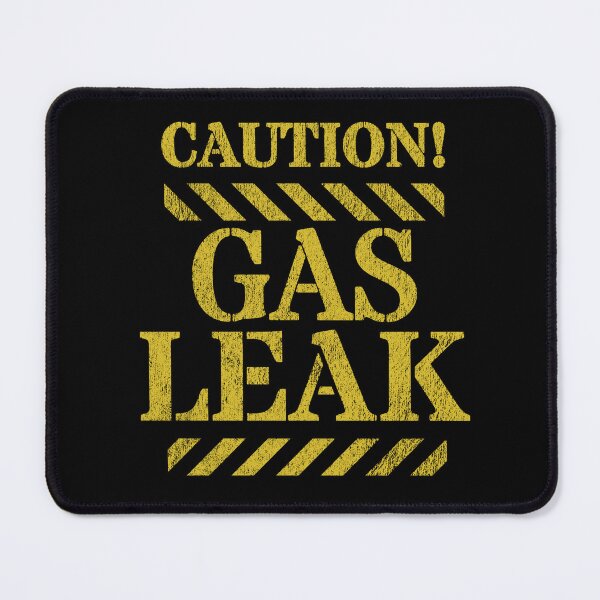 Item preview, Caution Gas Leak designed and sold by zarshirts.
