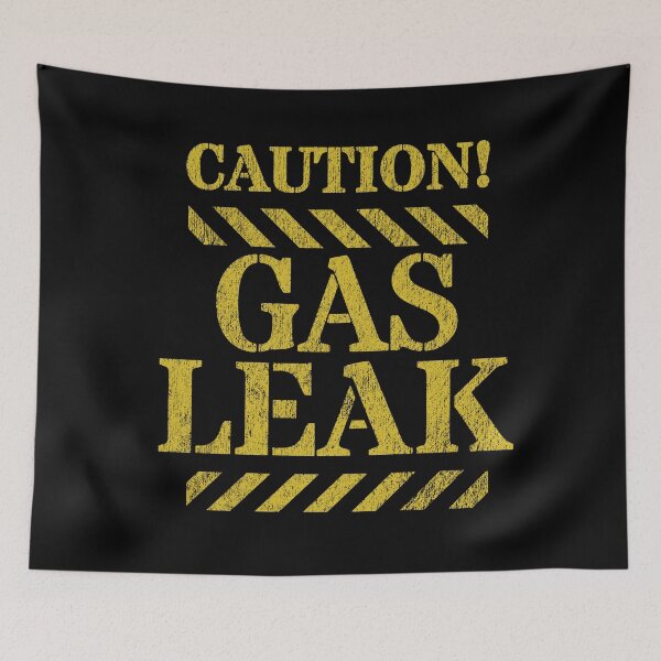 Item preview, Caution Gas Leak designed and sold by zarshirts.