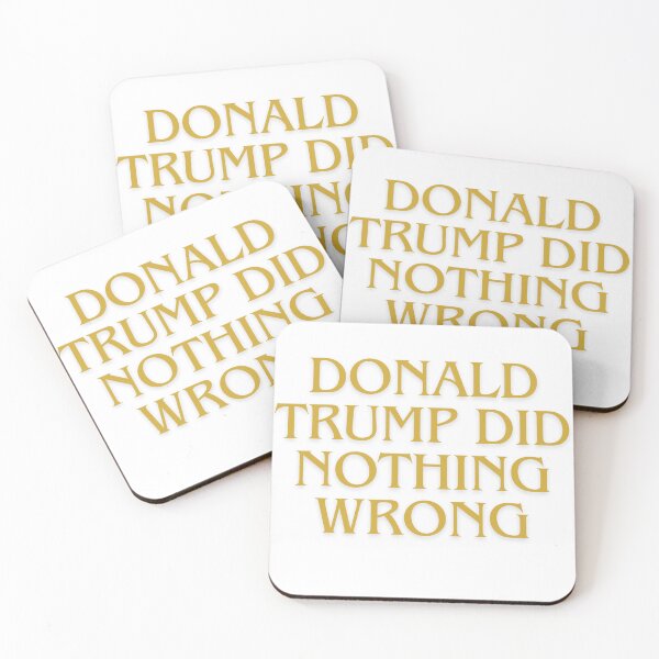 Item preview, Donald Trump Did Nothing Wrong designed and sold by Flirt-Teez.