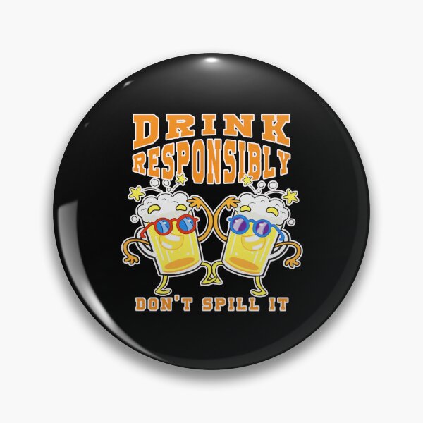 Item preview, Cheers to Responsible Drinking: Beer Lover's Delight designed and sold by ImaginarStore.