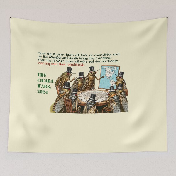 Item preview, The Cicada Wars of 2024 designed and sold by FamouslyStupid.