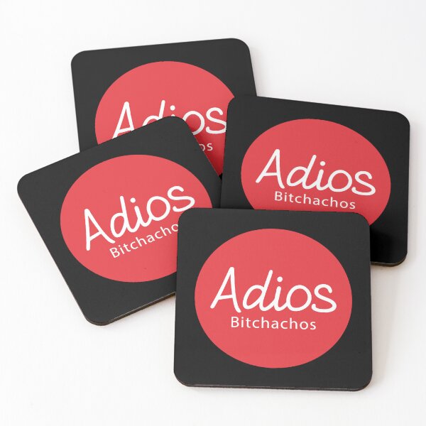 Item preview, Adios Bitchachos Red Circle designed and sold by SweetClicks123.