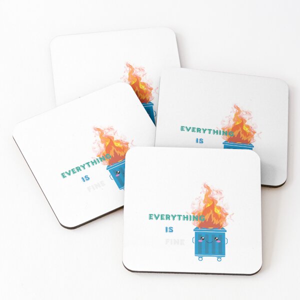 Item preview, Everything is fine or a dumpster fire designed and sold by loveannastacia.
