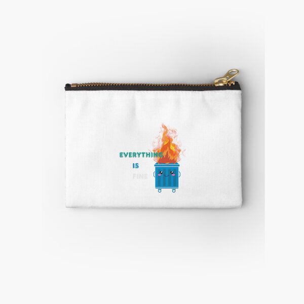 Item preview, Everything is fine or a dumpster fire designed and sold by loveannastacia.