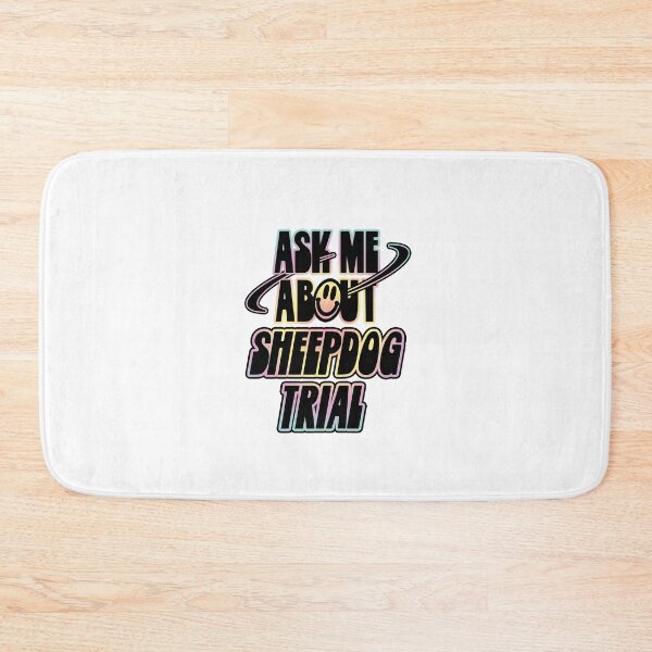 Item preview, Ask Me About Sheepdog Trial designed and sold by orlumbuspirate.
