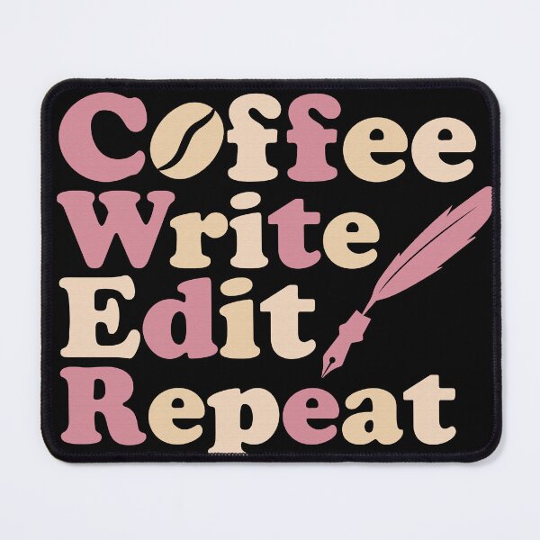 Item preview, Coffee Write Edit Repeat designed and sold by hautehub.