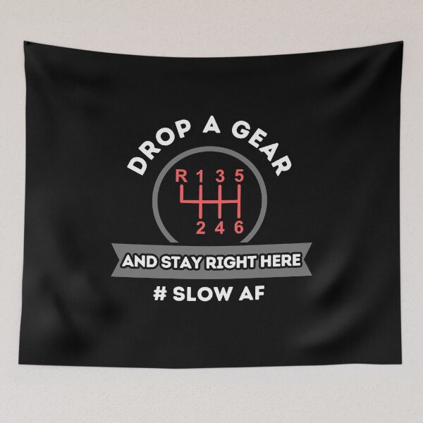 Item preview, Drop A Gear And Stay Right Here designed and sold by Dailey-FS.