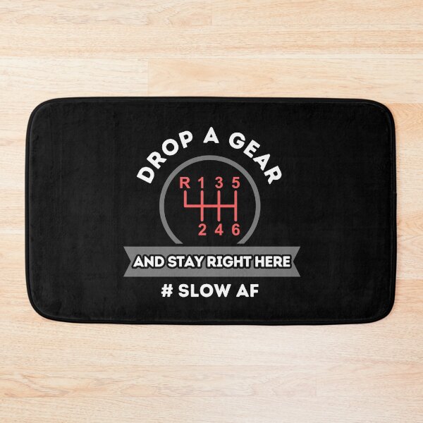 Item preview, Drop A Gear And Stay Right Here designed and sold by Dailey-FS.