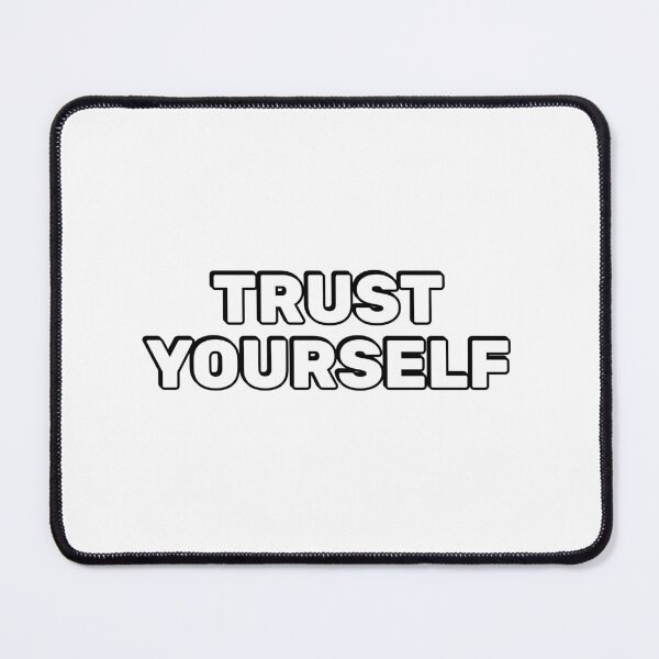 Item preview, Trust yourself  designed and sold by Inspirationmotivation.