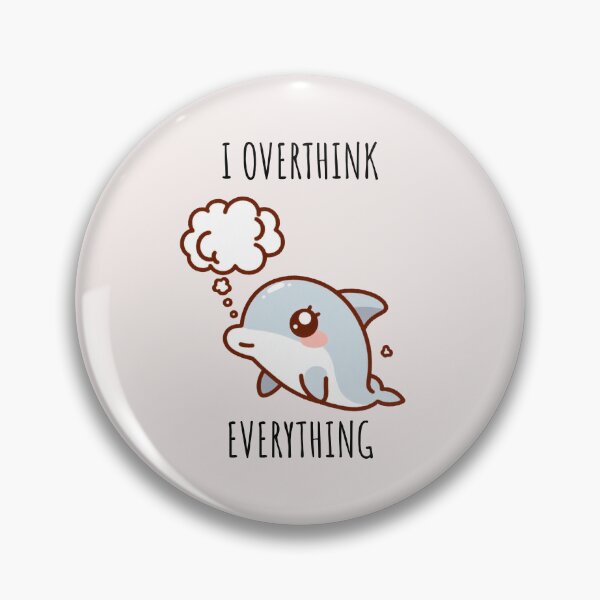 Item preview, Overthinking Dolphin designed and sold by LemuellTrends.