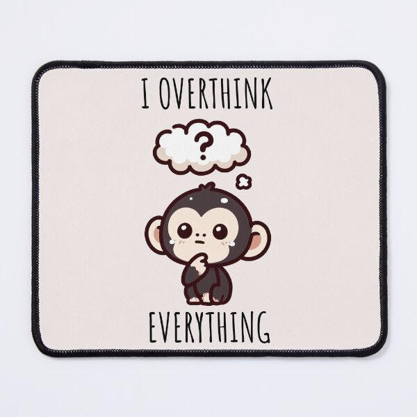 Item preview, Overthinking Monkey designed and sold by LemuellTrends.