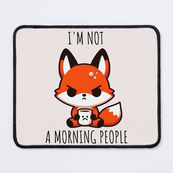 Item preview, Morning People Fox designed and sold by LemuellTrends.