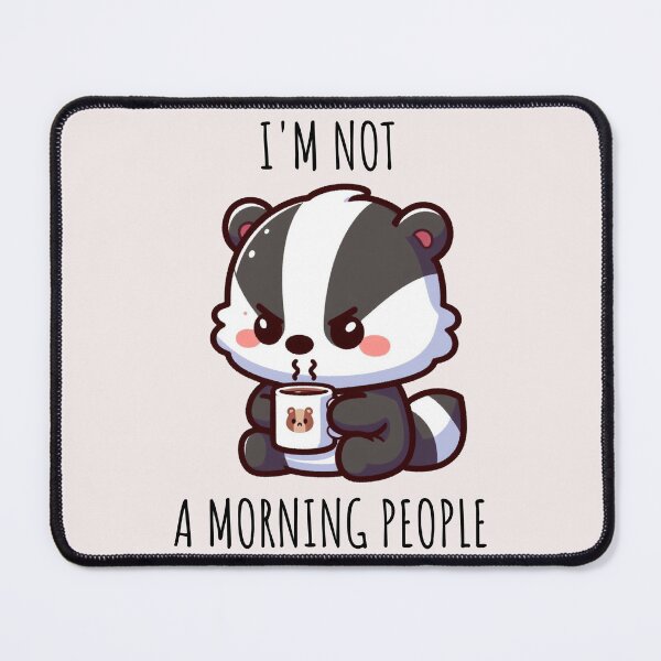Item preview, Morning People Badger designed and sold by LemuellTrends.