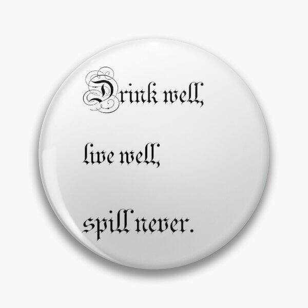 Item preview, Spill Never designed and sold by -BWB-.