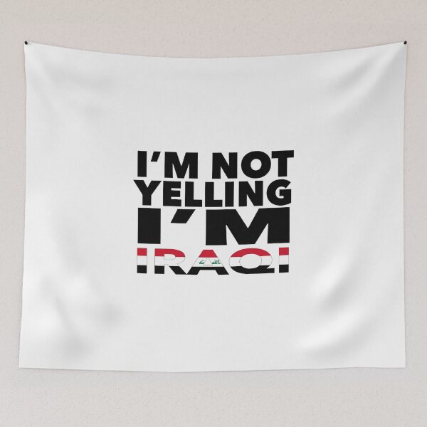 Item preview, Iraqi present - i'm not yelling, i'm Iraqi - Iraqi gifts - Iraqi flag - Iraqi Gift - Iraqi Decor - Iraq designed and sold by babaorum.
