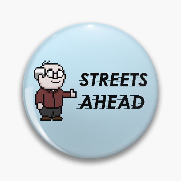 Item preview, Streets Ahead with Pixel Pierce - Black Text designed and sold by TalosDesigns.