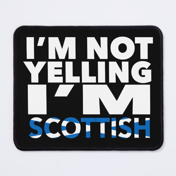 Item preview, Scottish present - i'm not yelling, i'm Scottish - Scottish gifts - Scottish flag - Scottish Gift - Scottish Decor - Scotland designed and sold by babaorum.