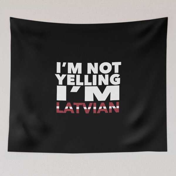 Item preview, Latvian present - i'm not yelling, i'm Latvian - Latvian gifts - Latvian flag - Latvian Gift - Latvian Decor - Latvia designed and sold by babaorum.
