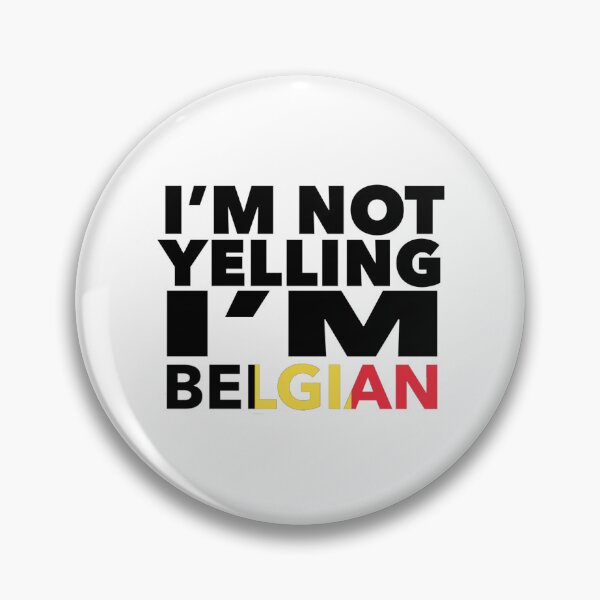 Item preview, Belgian present - i'm not yelling, i'm Belgian - Belgian gifts - Belgian flag - Belgian Gift - Belgian Decor - Belgium designed and sold by babaorum.