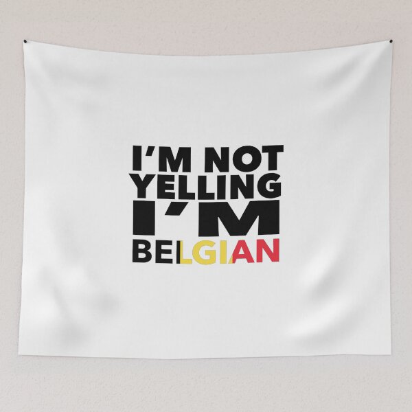 Item preview, Belgian present - i'm not yelling, i'm Belgian - Belgian gifts - Belgian flag - Belgian Gift - Belgian Decor - Belgium designed and sold by babaorum.