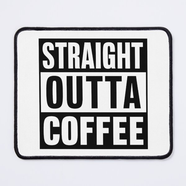 Item preview, Straight Outta Coffee Black and White designed and sold by aprilsims.