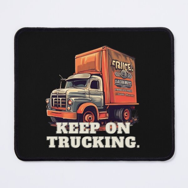 Item preview, Keep On Trucking Art designed and sold by Obsidian Ink by Wilshire.
