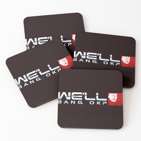 Item preview, We'll Bang, OK? (Mass Effect Parody Logo)  designed and sold by FacunTerrazas.