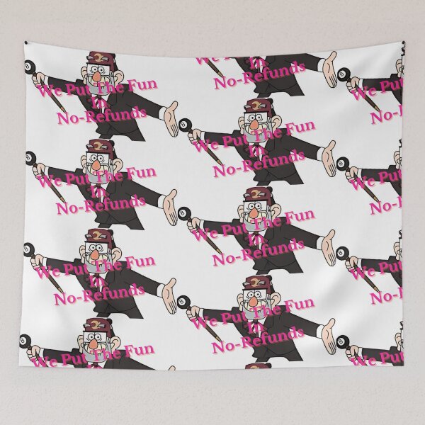 Item preview, We put the fun in no refunds- Gravity Falls  designed and sold by PresleyRoach.