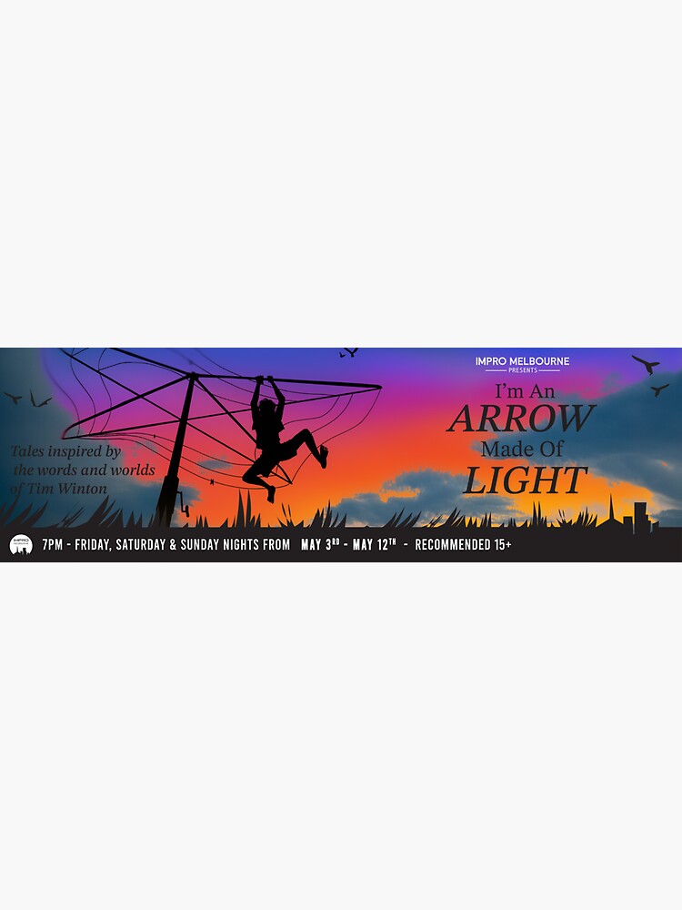 Thumbnail 3 of 3, Sticker, I'm an Arrow Made of Light designed and sold by ImproMelbourne.