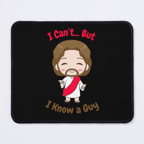 Item preview, I Can't But I know a Guy Jesus designed and sold by SleepingFoxy.