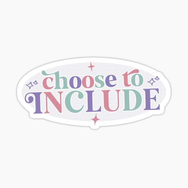 Item preview, Choose To Include designed and sold by hautehub.