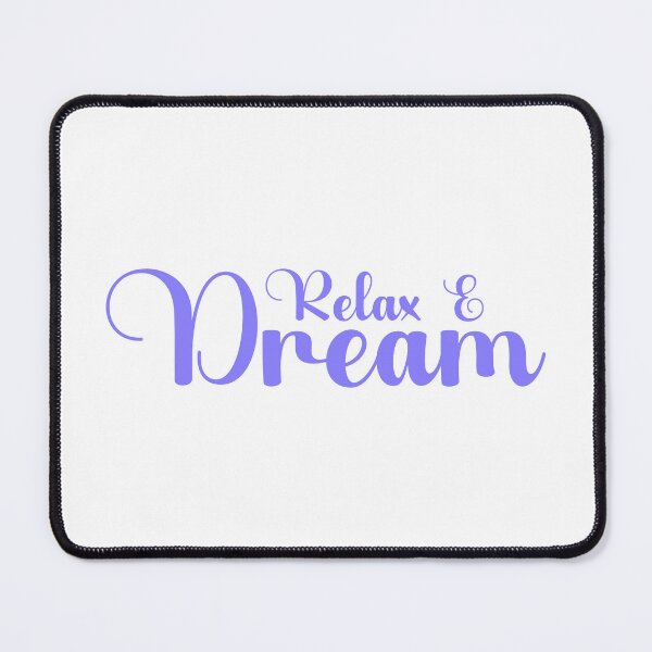 Item preview, Relax & dream designed and sold by Josie37.