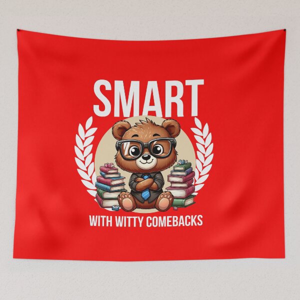 Item preview, Smart With Witty Comebacks  designed and sold by TeddybearClub.