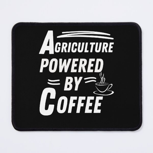 Item preview, Agriculture powered by coffee designed and sold by annoying-shirts.