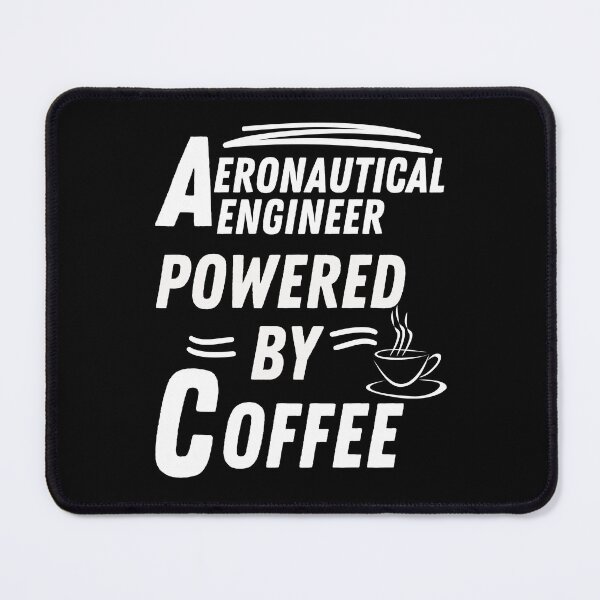Item preview, Aeronautical engineer powered by coffee designed and sold by annoying-shirts.