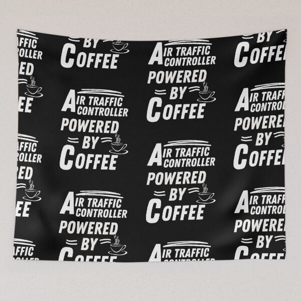 Item preview, air traffic controller powered by coffee designed and sold by annoying-shirts.