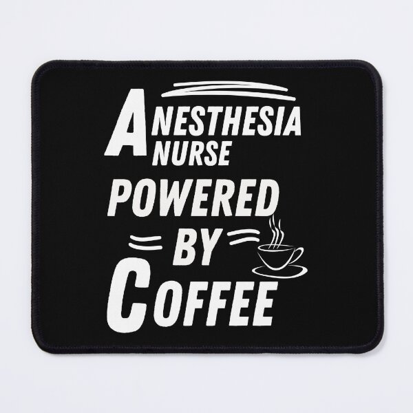 Item preview, anesthesia nurse powered by coffee designed and sold by annoying-shirts.