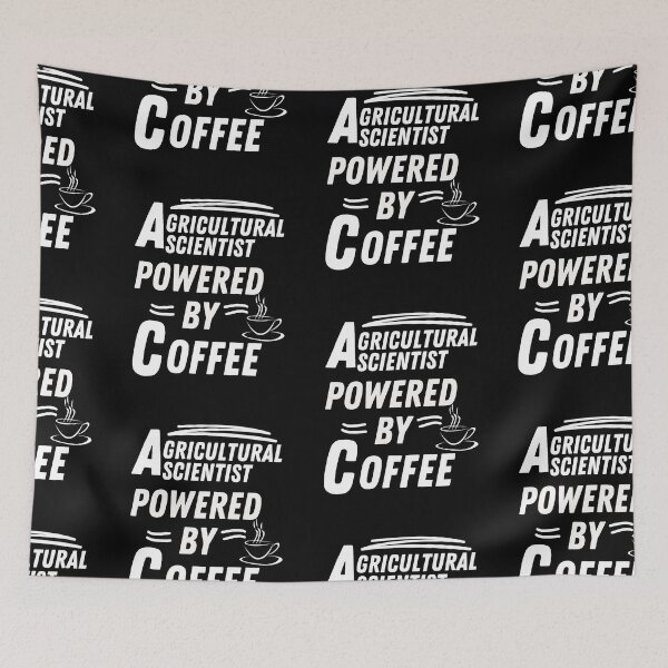 Item preview, agricultural scientist powered by coffee designed and sold by annoying-shirts.