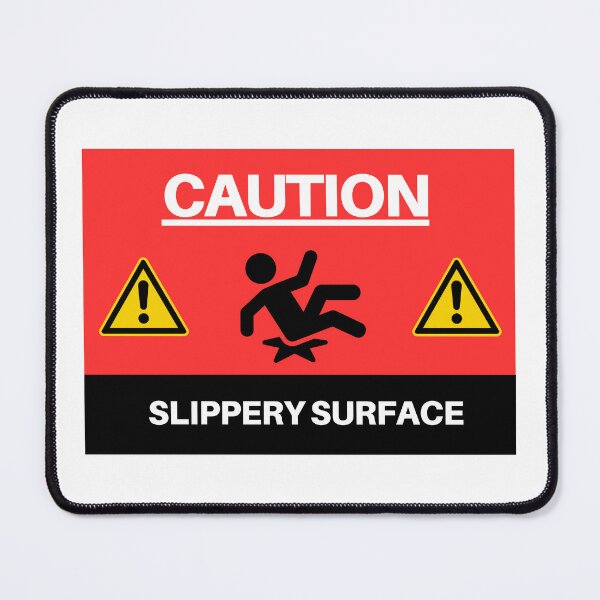 Item preview, Caution Slippery Surface Sticker designed and sold by crazymessygirl.