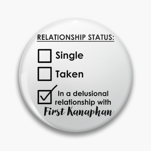 Item preview, In a delusional relationship with First Kanaphan designed and sold by meldshaw.