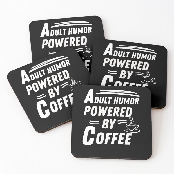 Item preview, adult humor powered by coffee designed and sold by annoying-shirts.