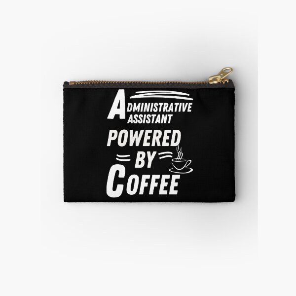 Item preview, administrative assistant powered by coffee designed and sold by annoying-shirts.