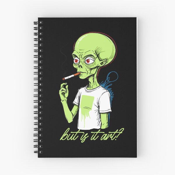 Item preview, Funny alien saying but is it art designed and sold by LuminOrb.