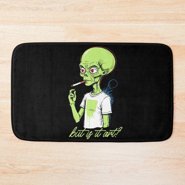 Item preview, Funny alien saying but is it art designed and sold by LuminOrb.