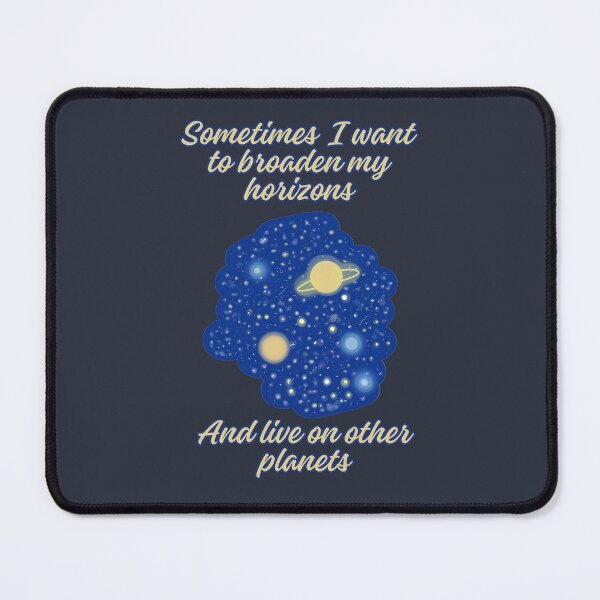 Item preview, Sometimes I want to broaden my horizons designed and sold by HugSomeNettles.