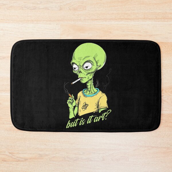 Item preview, Funny alien saying but is it art designed and sold by LuminOrb.